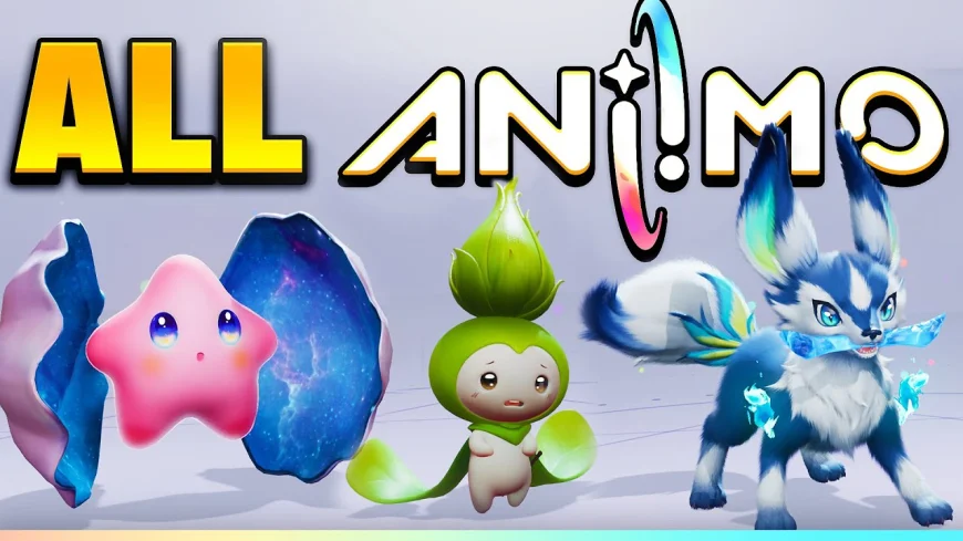 Danh Sách Đầy Đủ Aniimo Trong Game